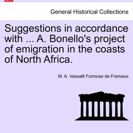 Suggestions in accordance with  A Bonellos project of emigration in the coasts of North Africa