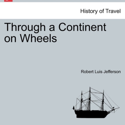 Through a Continent on Wheels
