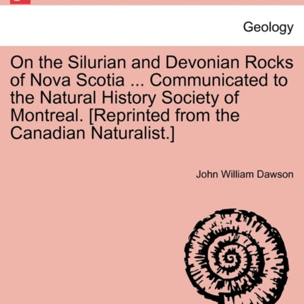 On the Silurian and Devonian Rocks of Nova Scotia