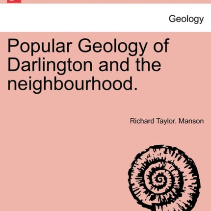 Popular Geology of Darlington and the neighbourhood