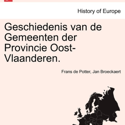 Geschiedenis van de Gemeenten der Provincie OostVlaanderen