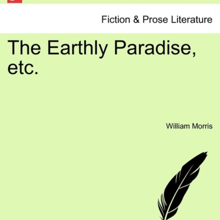 The Earthly Paradise etc