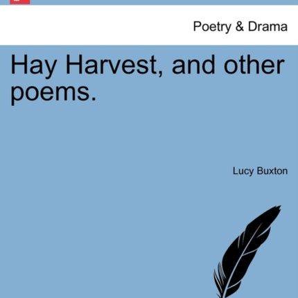 Hay Harvest and other poems