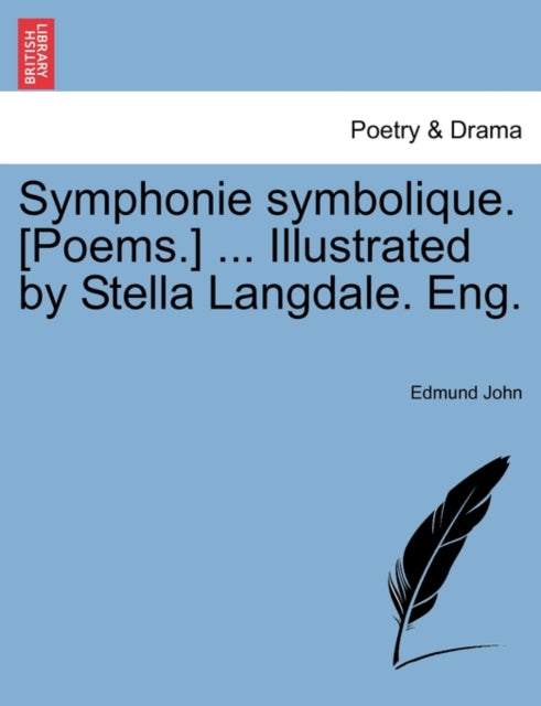 Symphonie symbolique Poems  Illustrated by Stella
