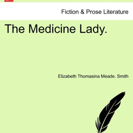 The Medicine Lady