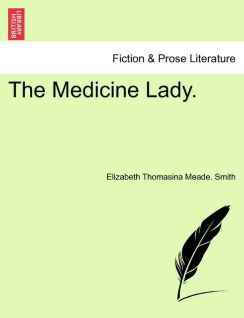The Medicine Lady