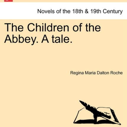 The Children of the Abbey A tale