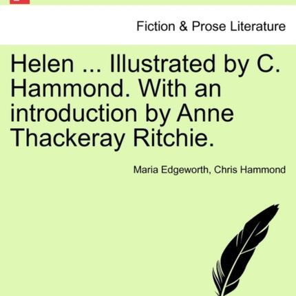 Helen  Illustrated by C Hammond With an introduction by Anne Thackeray Ritchie
