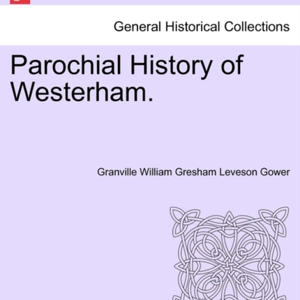 Parochial History of Westerham
