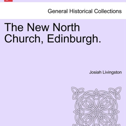 The New North Church Edinburgh