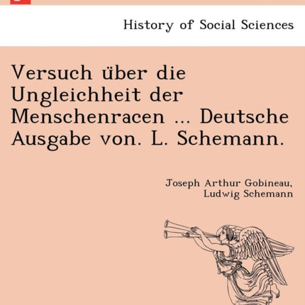 Versuch uber die Ungleichheit der Menschenracen  Deutsche Ausgabe von L Schemann