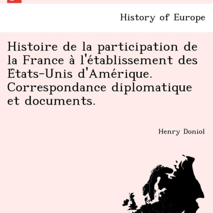 Histoire de La Participation de La France A Le
