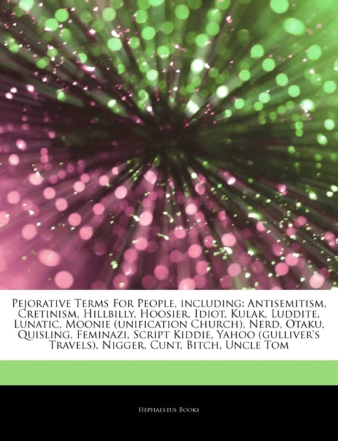 Articles on Pejorative Terms for People Including