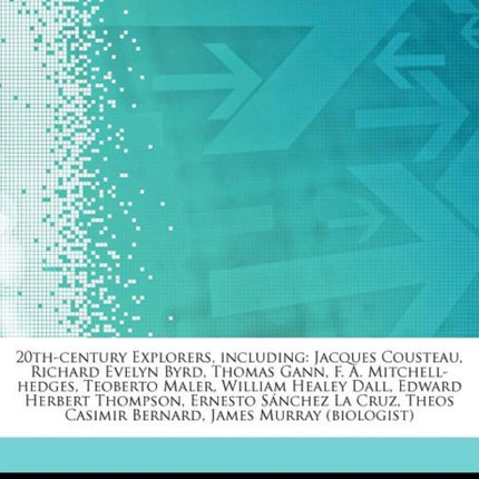 Articles on 20thCentury Explorers Including