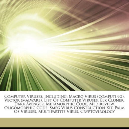 Articles on Computer Viruses Including