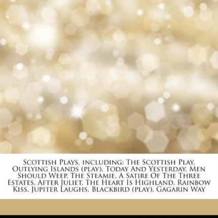 Articles on Scottish Plays Including