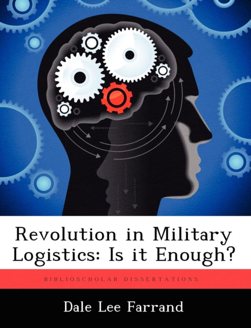 Revolution in Military Logistics Is it Enough
