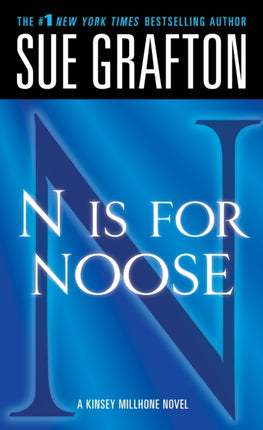 N Is for Noose: A Kinsey Millhone Novel