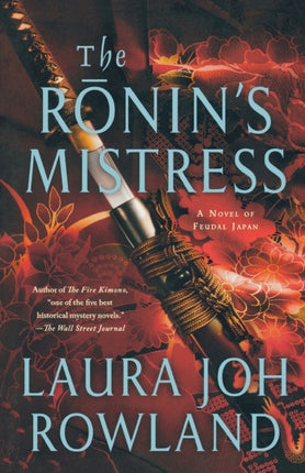 Ronins Mistress The Sano Ichiro A Novel of Feudal Japan