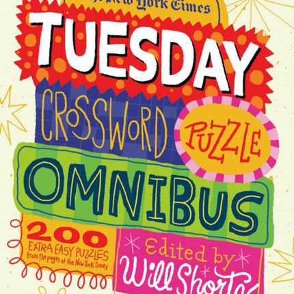 New York Times Tuesday Crossword Puzzle Omnibus