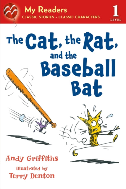 The Cat the Rat and the Baseball Bat My Readers