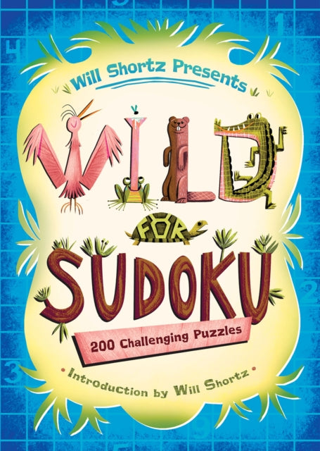 Will Shortz Presents Wild for Sudoku