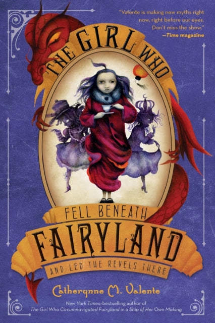 The Girl Who Fell Beneath Fairyland and Led the Revels There