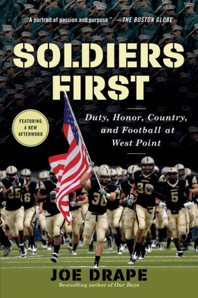 Soldiers First: Duty, Honor, Country, and Football at West Point