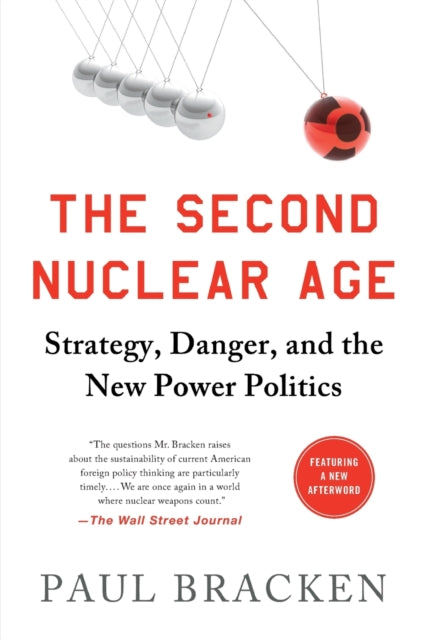 The Second Nuclear Age
