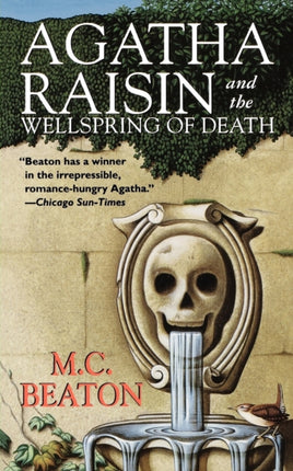 Agatha Raisin and the Wellspring of Death An Agatha Raisin Mystery 7 Agatha Raisin Mysteries 7