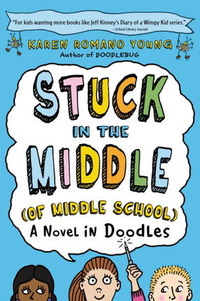 Stuck in the Middle of Middle School