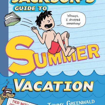 Charlie Joe Jackson's Guide to Summer Vacation