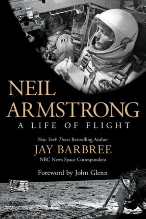 Neil Armstrong A Life of Flight