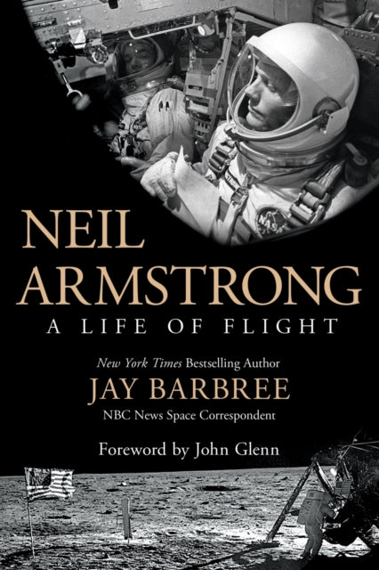 Neil Armstrong A Life of Flight