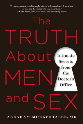 Truth About Men and Sex The Intimate Secrets from the Doctors Office