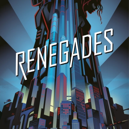 Renegades