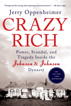 Crazy Rich Power Scandal and Tragedy Inside the Johnson  Johnson Dynasty