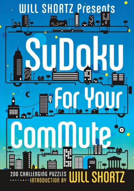 Will Shortz Presents Sudoku for Your Commute