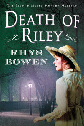 Death of Riley: A Molly Murphy Mystery