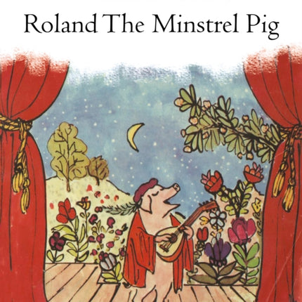 Roland the Minstrel Pig