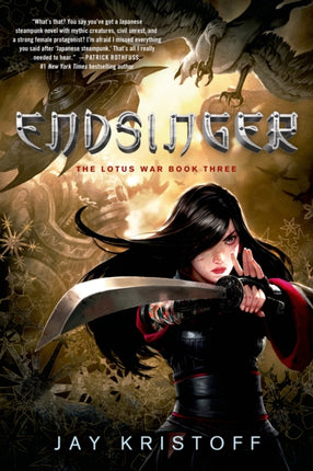 Endsinger: The Lotus War Book Three