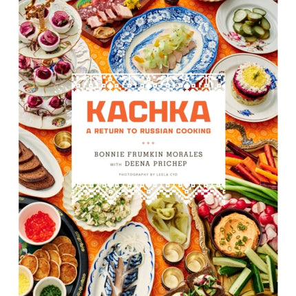 Kachka: A Return to Russian Cooking