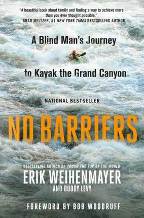 No Barriers: A Blind Man's Journey to Kayak the Grand Canyon