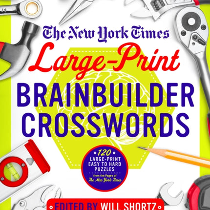 The New York Times LargePrint Brainbuilder Crosswords