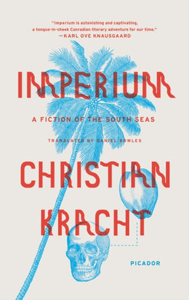 Imperium A Fiction of the South Seas