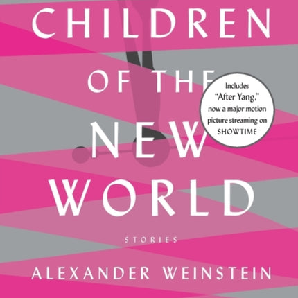 Children of the New World: Stories