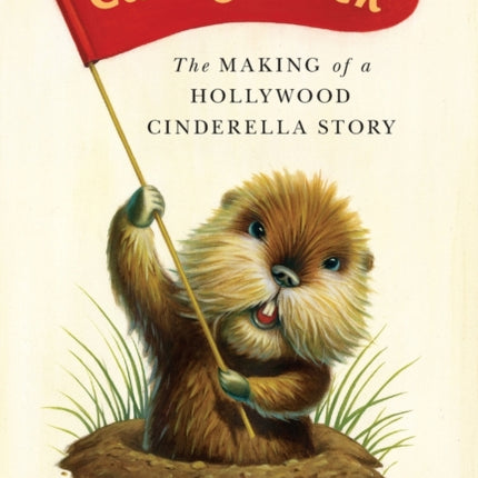 Caddyshack: The Making of a Hollywood Cinderella Story