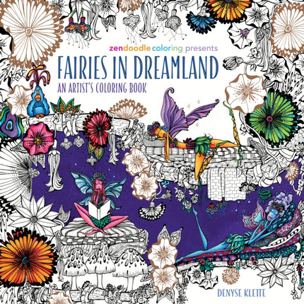 Zendoodle Coloring Presents Fairies in Dreamland: An Artist’s Coloring Book