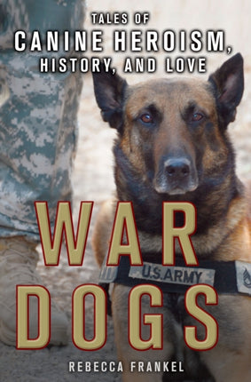 War Dogs: Younger Readers' Edition