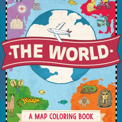 The World A Map Coloring Book